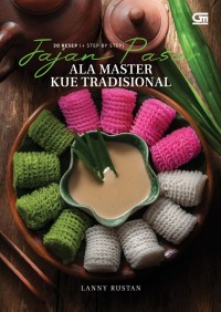 Image of 30 Resep (+ Step by Step): Jajan Pasar Ala Master Kue Tradisional