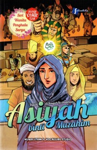 Image of Asiyah Binti Muzahim: Teguh di Tengah Kezhaliman