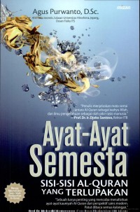 Image of Ayat-Ayat Semesta: Sisi-Sisi Al-Qur'an yang Terlupakan