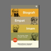 Image of Biografi Empat Imam: Abu Hanifah, Malik, al-Syafi'i, Ahmad
