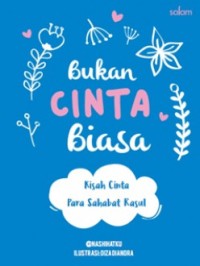 Image of Bukan Cinta Biasa: Kisah Cinta Para Sahabat Rasul