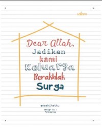 Image of Dear Allah Jadikan Kami Keluarga Berakhlak Surga