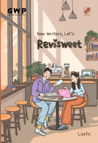 Image of Dear Writers, Let's Revisweet