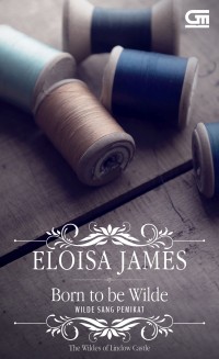 Image of Historical Romance: Wilde Sang Pemikat (Born to be Wilde)