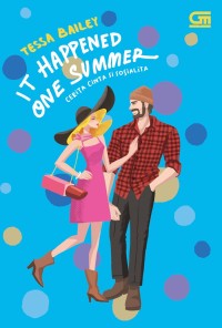 Image of It Happened One Summer: Cerita Cinta Si Sosialita
