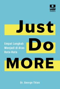 Image of Just Do More: Empat Langkah Menjadi di Atas Rata-Rata