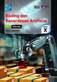 Image of Koding dan Kecerdasan Artifisial untuk SMA/MA Kelas X