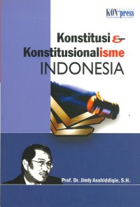 Image of Konstitusi & Konstitusionalisme Indonesia: Edisi Revisi