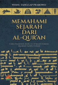 Image of Memahami Sejarah dari Al Quran