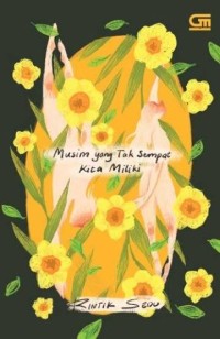 Image of Musim Yang Tak Sempat Kita Miliki