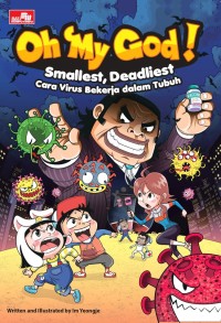 Image of Oh My God! Smallest, Deadliest: Cara Virus Bekerja dalam Tubuh