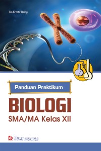 Image of Panduan Praktikum Biologi SMA/MA Kelas XII