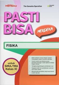 Image of Pasti Bisa Merdeka: Fisika untuk SMA/MA Kelas XI