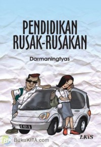 Image of Pendidikan Rusak-Rusakan