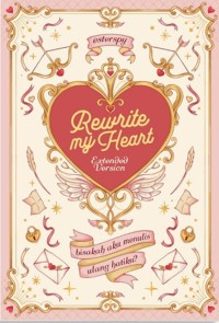Image of Rewrite My Heart 1 & 2: Extended Version