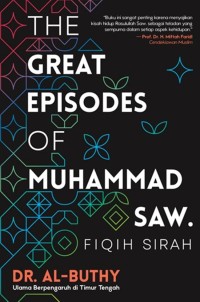 Image of The Great Episodes of Muhammad SAW: Fiqih Sirah