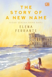 Image of The Story of a New Name: Kisah Sebuah Nama Baru