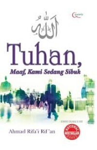 Image of Tuhan, Maaf, Kami Sedang Sibuk