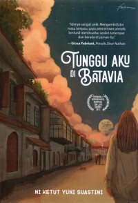 Image of Tunggu Aku di Batavia