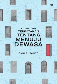 Image of Yang Tak Terkatakan  Tentang  Menuju  Dewasa